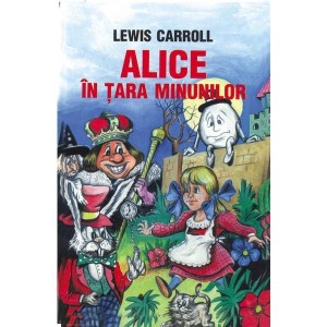 Alice In Tara Minunilor Lewis Carroll Okazii Ro