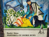 Szabo Geza - Pastorul cu inima buna (editia 1971)