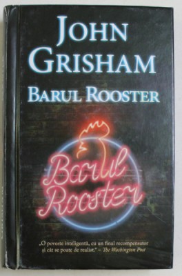 BARUL ROOSTER de JOHN GRISHAM , 2020 * EDITIE CARTONATA foto