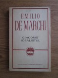 Emilio de Marchi - Giacomo idealistul