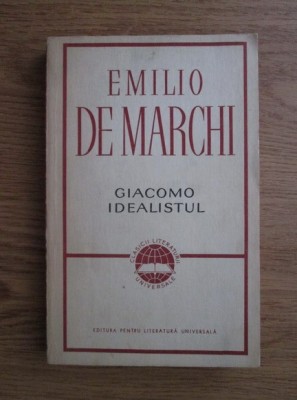 Emilio de Marchi - Giacomo idealistul foto