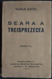 Cumpara ieftin VASILE SAVEL - SEARA A TREISPREZECEA (EDITIA A II-A, 1929) [DEDICATIE / AUTOGRAF]