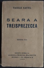 VASILE SAVEL - SEARA A TREISPREZECEA (EDITIA A II-A, 1929) [DEDICATIE / AUTOGRAF]
