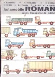 Automobile Roman Transport Marfuri - Colectiv, Editura Tehnica 1982, 288 pagini - Carte Tehnica