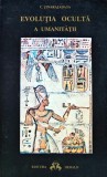 Evolutia Oculta a Umanitatii, C. Jinarajadasa, Carti Religie Spiritualitate Ezoterism Paranormal Brosata Romana
