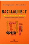 Bacalaureat. Limba si literatura romana. Prezentare schematica pentru proba scrisa - Bianca-Virginia Ibadula, Robert-Andrei Stoica