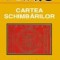 I : CHING - Cartea schimbărilor