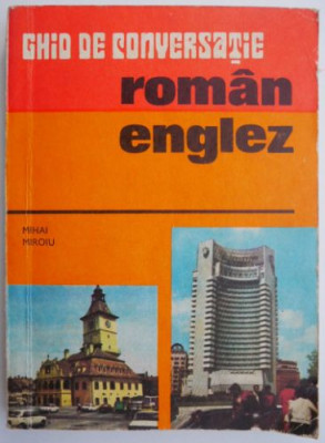 Ghid de conversatie roman-englez &amp;ndash; Mihai Miroiu foto