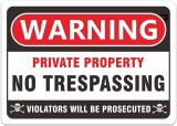 Warning private property no trespassing