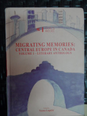 Migrating Memories: Central Europe In Canada Vol. 1 - Vesna Lopicic ,548422 foto