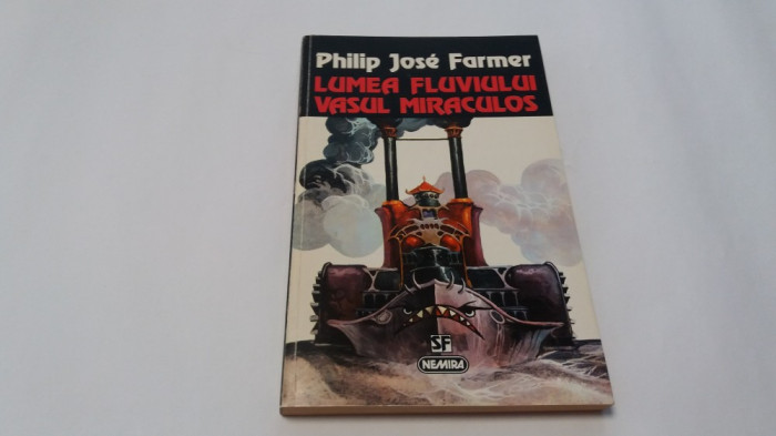 Philip Jose Farmer Lumea fluviului. Vasul miraculos, RF16/4