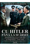 Cu Hitler pana la sfarsit. Vol. 2 - Nicolaus von Below