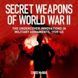 Secret Weapons of World War II
