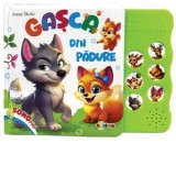 Carte cu sunete. Gasca din padure - Inesa Tautu
