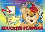 Ursuletul cel istet merge la scoala. Educatie plastica. Clasa a II-a/Elena Ibric, Nicoleta Nitulescu, Marcela Anisoara Deagusinoiu, Iuliana Trasca