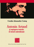 Antonin Artaud şi respingerea teatrului... aristoteliciană Coralia Al. Costaş