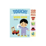 Touch! My Big Touch-And-Feel Word Book