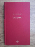 Liviu Rebreanu - Adam si Eva (2009, editie cartonata)