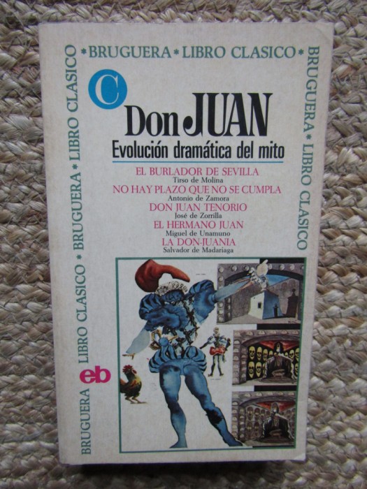 Don Juan, evoluci&oacute;n dram&aacute;tica del mito