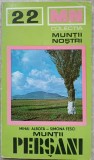 Muntii Persani (Harta Inclusa) - Mihai Albota, Simona Fesci, 1980, Editura Sport-Turism, Geografie, Colectia Muntii Nostri