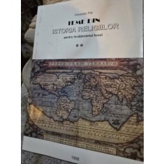 Teme din istoria religiilor pentru invatamantul liceal - Vincentiu Pal vol.II