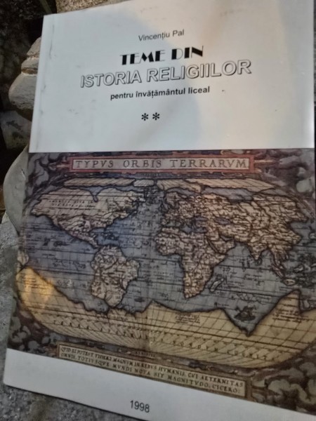 Teme din istoria religiilor pentru invatamantul liceal - Vincentiu Pal vol.II
