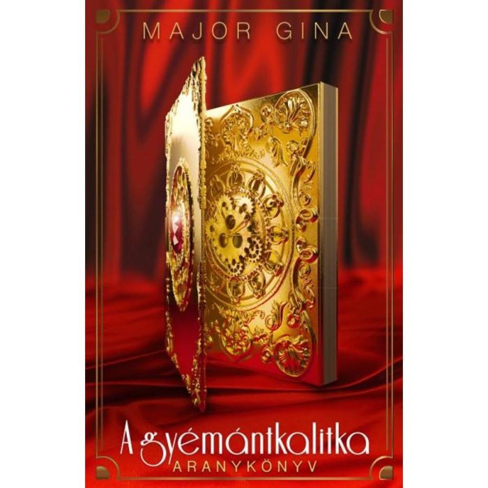 A gy&eacute;m&aacute;ntkalitka - Aranyk&ouml;nyv - Major Gina