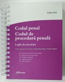 CODUL PENAL , CODUL DE PROCEDURA PENALA de IOAN - PAUL CHIS si VICTOR VADUVA , 2024