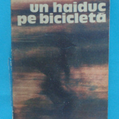 Dan Desliu – Un haiduc pe bicicleta ( prima editie )