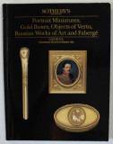 SOTHEBY &#039;S , GENEVA , PORTRAIT MINIATURES , GOLD BOXES , OBJECTS OF VERTU , RUSSIAN WORKS OF ART AND FABERGE , CATALOG DE LICITATIE ,1989