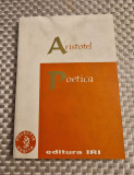 Aristotel: Poetica - Editura IRI, 1998, 295 pagini - Filosofie Clasica