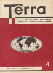 Terra, Revista a Societatii de St. Geografice din R. S. Romania, Nr. 4 - Iulie-August 1973 foto