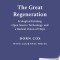 The Great Regeneration: Ecological Farming, Open-Source Technology, and a Radical Vision of Hope