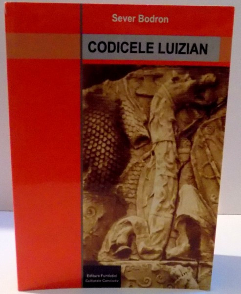 Sever Bodron - Codicele luizian