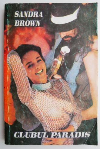 Clubul paradis &ndash; Sandra Brown