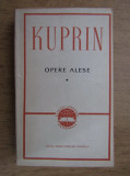 A. I. Kuprin - Opere alese ( vol. I )