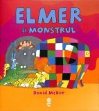 Elmer si monstrul/David McKee