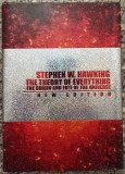 The theory of everything: the origin and fate of the Universe - Stephen Hawking