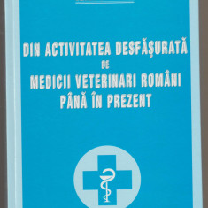 Ioan Stancu - Din activitatea desfasurata de medicii veterinari romani