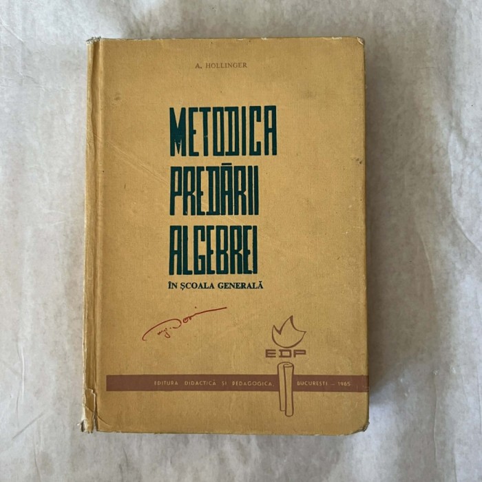 A. Hollinger - Metodica predarii algebrei - In scoala generala