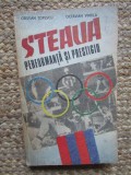 STEAUA PERFORMANTA SI PRESTIGIU-CRISTIAN TOPESCU, OCTAVIAN VINTILA