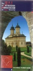 The way of orthodox monasticism in Iasi county foto