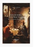 Negocierea contractelor - de la teorie la practica - Adriana Almasan