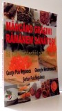 MANCAND GRASIMI RAMANEM SANATOSI de GEORGE PUIA NEGULESCU , ... , SERBAN PUIA NEGULESCU , 2012