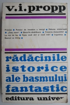 Radacinile istorice ale basmului fantastic &amp;ndash; V. I. Propp foto