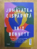 Jumatatea disparuta - Brit Bennett