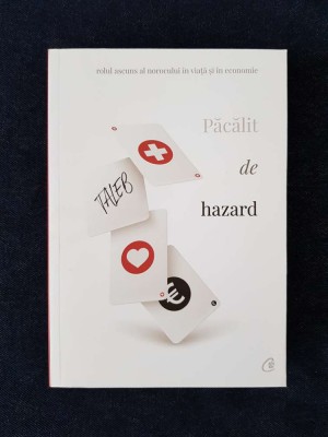 Nassim N. Taleb &amp;ndash; Pacalit de hazard foto