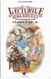 Lecturile scolarului. Clasa a 3-a - Alexandra Efrim