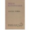 Nikos Kazantzakis - Alexis Zorba - 103678