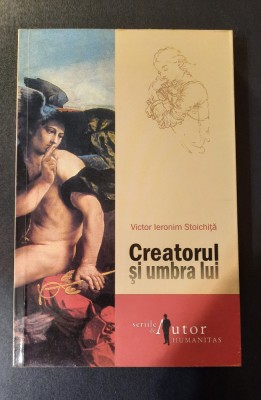 Set 3 cărți Victor Ieronim Stoichiță. &amp;quot;Creatorul și umbra lui&amp;quot;, &amp;quot;Ultimul Carnaval&amp;quot;, &amp;quot;Scurtă istorie a umbrei&amp;quot;. foto
